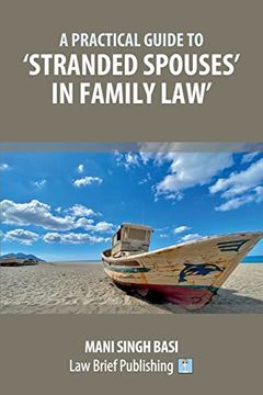 portada A Practical Guide to 'Stranded Spouses' in Family Law (en Inglés)