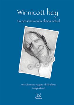 portada Winnicott hoy - su Presencia en la Clinica Actual (in Spanish)