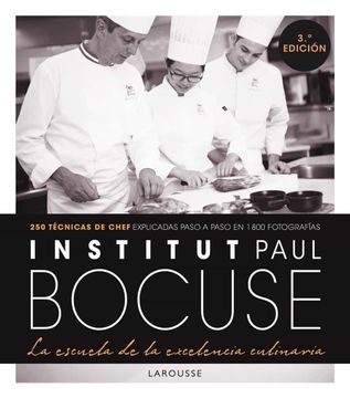portada Institut Paul Bocuse: La Escuela de la Excelencia Culinaria (2ª Ed. ) (in Spanish)