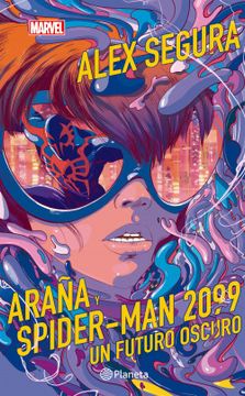 portada Araña y Spider-Man 2099. Un Futuro Oscuro (in Spanish)