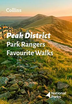 portada Peak District Park Rangers Favourite Walks: 20 of the Best Routes Chosen and Written by National Park Rangers (in English)