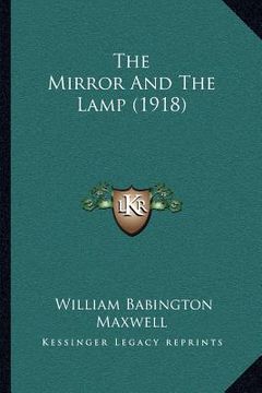 portada the mirror and the lamp (1918) (in English)