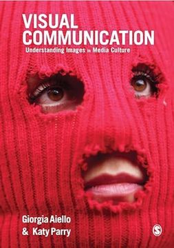 portada Visual Communication: Understanding Images in Media Culture (en Inglés)