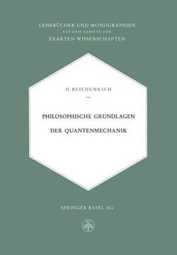 portada Philosophische Grundlagen Der Quantenmechanik (en Alemán)