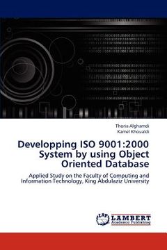portada developping iso 9001: 2000 system by using object oriented database (en Inglés)
