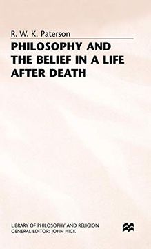 portada Philosophy and the Belief in a Life After Death (Library of Philosophy and Religion) (in English)