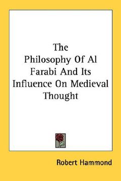 portada the philosophy of al farabi and its influence on medieval thought (en Inglés)