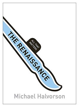 portada The Renaissance: All That Matters (in English)