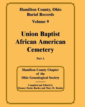 portada Hamilton County, Ohio, Burial Records Volume 9 part a (en Inglés)