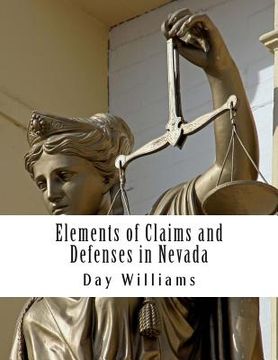 portada Elements of Claims and Defenses in Nevada (en Inglés)