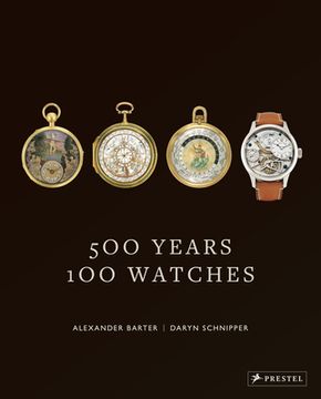 portada 500 Years, 100 Watches (en Inglés)