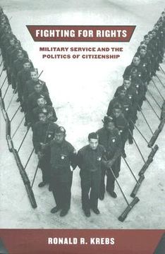 portada fighting for rights: military service and the politics of citizenship (en Inglés)