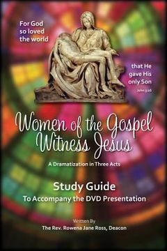 portada Women of the Gospel Witness Jesus: Study Guide (en Inglés)