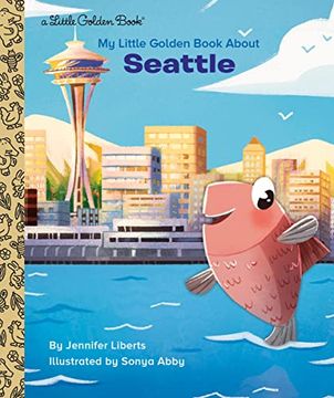 portada My Little Golden Book About Seattle (en Inglés)