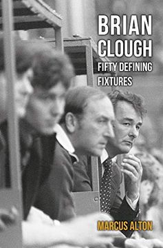 portada Brian Clough Fifty Defining Fixtures (en Inglés)