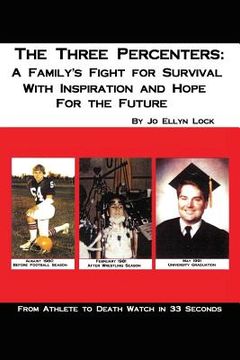 portada The Three Percenters: A Family's Fight for Survival with Inspiration and Hope for the Future (en Inglés)