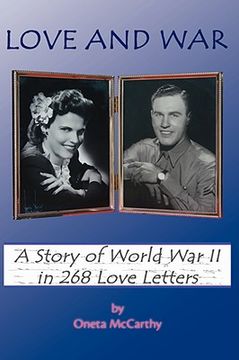 portada love and war: a story of world war ii in 268 love letters (en Inglés)
