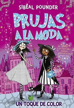 portada Brujas a la Moda 3. Un Toque de Color (in Spanish)