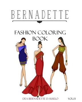 portada BERNADETTE Fashion Coloring Book Vol.13: Thai inspired outfits (in English)