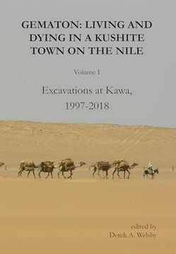 portada Gematon: Living and Dying in a Kushite Town on the Nile, Volume I: Excavations at Kawa, 1997-2018