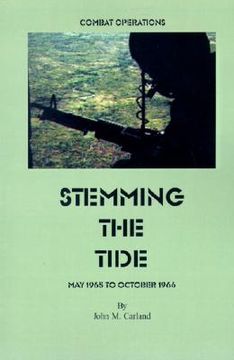 portada stemming the tide: combat operations may 1965 to october 1966 (en Inglés)