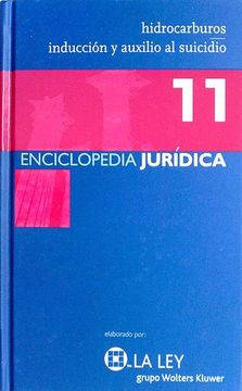 portada Enciclopedia Juridica. Hidrocarburos Induccion y Auxilio al Suicidio 11 (in Spanish)