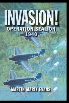 portada Invasion! Operation sea Lion, 1940 (en Inglés)