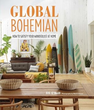 portada Global Bohemian: How to Satisfy Your Wanderlust at Home (en Inglés)