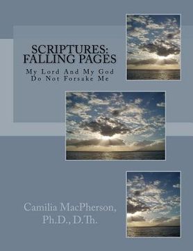 portada Scriptures: Falling Pages: My Lord And My God Do Not Forsake Me (en Inglés)