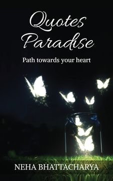 portada Quotes Paradise: Path towards your heart (en Inglés)
