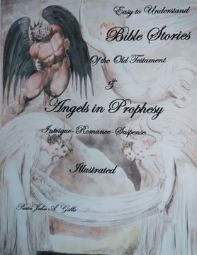 portada Easy to Understand Bible Stories of the Old Testament and Angels in Prophecy