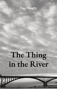 portada The Thing in the River (en Inglés)