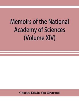 portada Memoirs of the National Academy of Sciences (Volume Xiv) Fifth Memoir; Tables of the Exponential Function and of the Circular Sine and Cosine to Radian Argument (en Inglés)