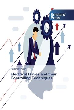 portada Electrical Drives and their Controlling Techniques (in English)
