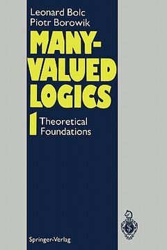 portada many-valued logics: volume 1: theoretical foundations (en Inglés)