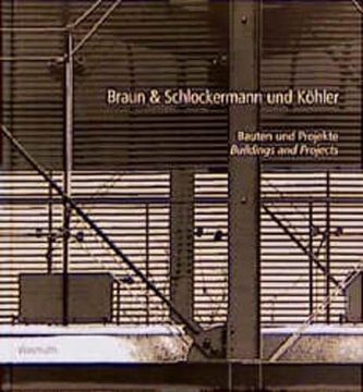 portada Braun & Schlockermann und Ko? Hler, Planer und Architekten Bda, Dwb: Bauten und Projekte = Buildings and Projects (German Edition)