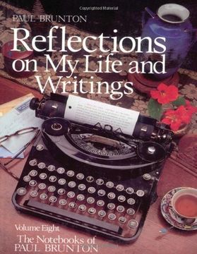 portada Reflections on my Life and Writing: Nots (Nots of Paul Brunton (Paperback)) (Volume 8) 