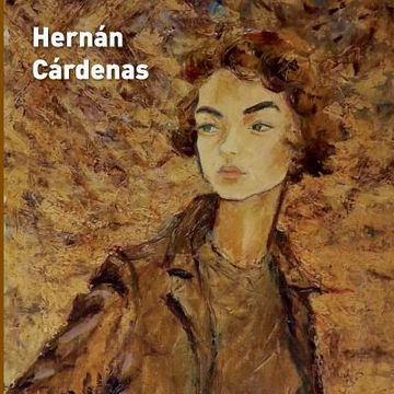 portada Hernan Cardenas, obra: oleos, grabados, acuarelas, esculturas