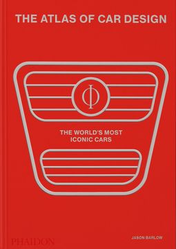 portada The Atlas of car Design: The World's Most Iconic Cars (en Inglés)