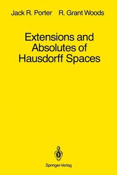 portada Extensions and Absolutes of Hausdorff Spaces (en Inglés)