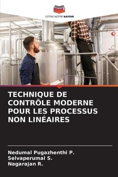 portada Technique de Contrôle Moderne Pour Les Processus Non Linéaires (en Francés)