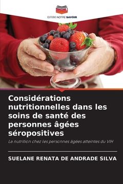 portada Considérations nutritionnelles dans les soins de santé des personnes âgées séropositives