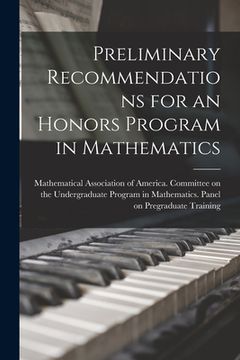 portada Preliminary Recommendations for an Honors Program in Mathematics (en Inglés)