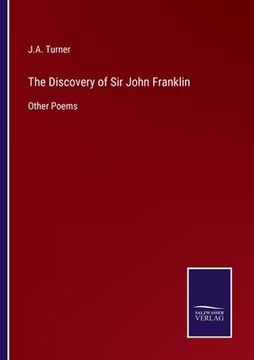 portada The Discovery of Sir John Franklin: Other Poems (in English)