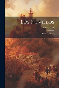 portada Los Novillos: Estudio Histórico