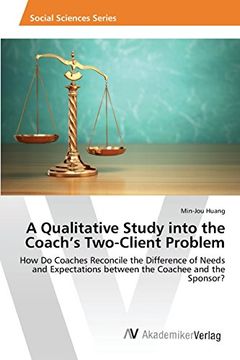 portada A Qualitative Study into the Coach's Two-Client Problem