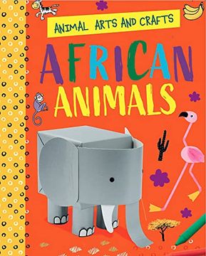 portada Animal Arts and Crafts: African Animals (Paperback)