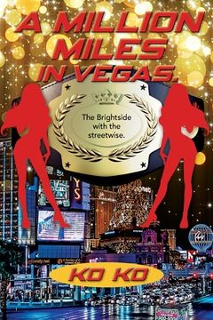 portada A Million Miles in Vegas: The Brightside with the Streetwise (en Inglés)