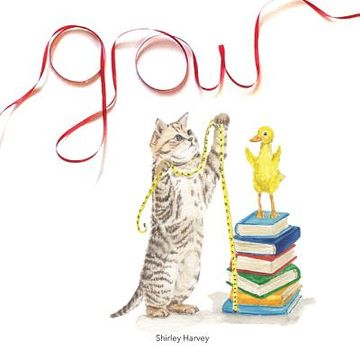portada Grow: How to do well in life while embracing your inner child (en Inglés)