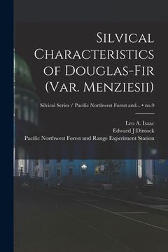 portada Silvical Characteristics of Douglas-fir (var. Menziesii); no.9 (in English)